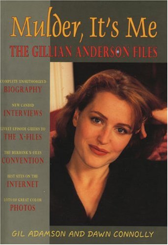 Mulder, It's Me: The Gillian Anderson Files cover