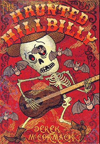 The Haunted Hillbilly