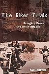 The Biker Trials: Bringing Down the Hells Angels