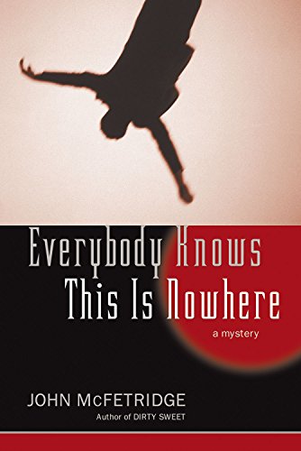 Everybody Knows This Is Nowhere book cover