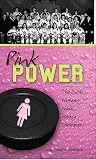 Pink Power The First Womens Hockey World Champions Lorimer Recordbooks