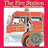 The Fire Station (Classic Munsch)