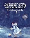 Northern Lights: The Soccer Trails