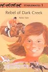 Rebel of Dark Creek