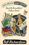 Bachelor Brothers' Bed & Breakfast Pillow Book