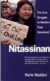 Nitassinan: The Innu Struggle to Reclaim Their Homeland