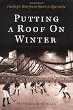 Putting a roof on winter
