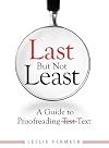 Last But Not Least: A Guide to Proofreading Text