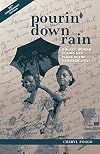 Pourin' Down Rain: A Black Woman Claims Her Place in the Canadian West