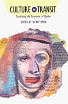 Culture in Transit: Translating the Literature of Quebec