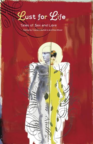 Lust for Life: Tales of Sex & Love book cover