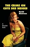 The Crime on Cote des Neiges