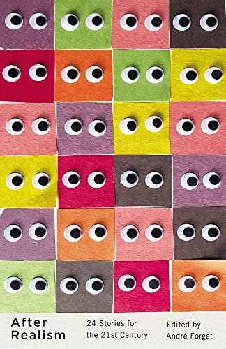 After Realism: 24 Stories for the 21st Century cover