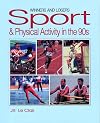 Winners and Losers: Sport & Physical Activity in the 90s