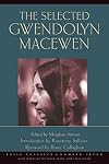 The Selected Gwendolyn MacEwen