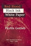 Red Blood, Black Ink, White Paper: New and Selected Poems, 1961-2001