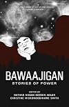 Bawaajigan: Stories of Power