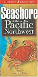 Seashore Of The Pacific Northwest Lone Pine Field Guide