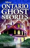 More Ontario Ghost Stories