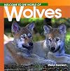 Welcome to the World of Wolves (Welcome to the World Series)
