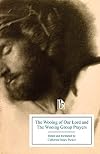 The Wooing of Our Lord and The Wooing Group Prayers (Broadview Editions)
