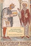 Old English Liturgical Verse: A Student Edition