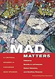 Mad Matters A Critical Reader In Canadian Mad Studies