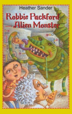 Cover of Robbie Packford: Alien Monster
