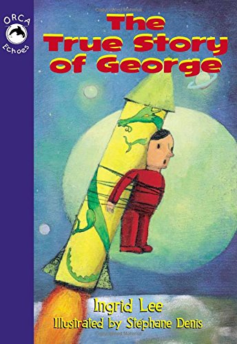 The True Story of George book cover