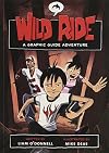 Wild Ride (Graphic Guide Adventures)