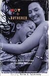 Hot & Bothered 2: Short Short Fiction on Lesbian Desire (v. 2)