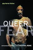 Queer Fear Gay Horror Fiction