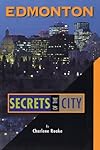 Edmonton: Secrets of The City