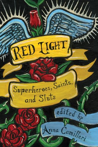 Red Light: Superheroes, Saints, and Sluts book cover