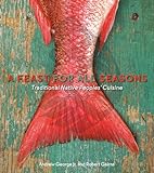 A Feast For All Seasons Traditional Native Peoples Cuisine