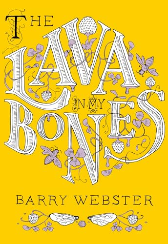 The Lava in My Bones