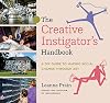 The Creative Instigatorβs Handbook: A DIY Guide to Making Social Change through Art