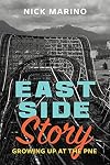 East Side Story: Growing Up at the PNE