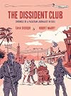 The Dissident Club: Chronicle of a Pakistani Journalist in Exile