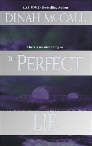 The Perfect Lie (As:Dinah McCall) cover
