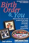 Birth Order and You: How Your Sex and Position in the Family Affects Your Personality and Relationships