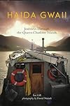 Haida Gwaii: Journeys Through the Queen Charlotte Islands