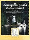 Dreamspeaker Cruising Guide Series: Vancouver, Howe Sound & the Sunshine Coast: Volume 3 (Dreamspeaker Series)