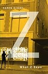 What Z Sees (The Xyz Trilogy)