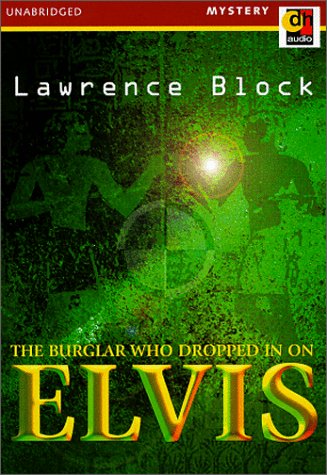 The Burglar Who Dropped in on Elvis book cover