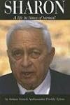 Ariel Sharon, a life in times of turmoil