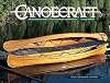 Canoecraft: An Illustrated Guide to Fine Woodstrip Construction