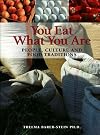 You Eat What You Are: People, Culture and Food Traditions