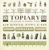 Topiary And The Art Of Training Plants