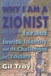 Why I am a Zionist: Israel Jewish Identity and the Challenges of Today